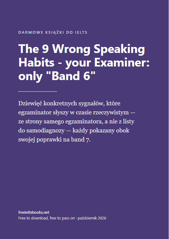 The 9 Wrong Speaking Habits - your Examiner: only "Band 6"