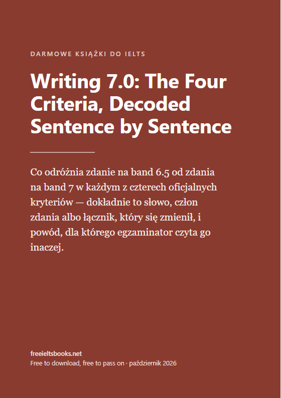 Writing 7.0: The Four Criteria, Decoded Sentence by Sentence